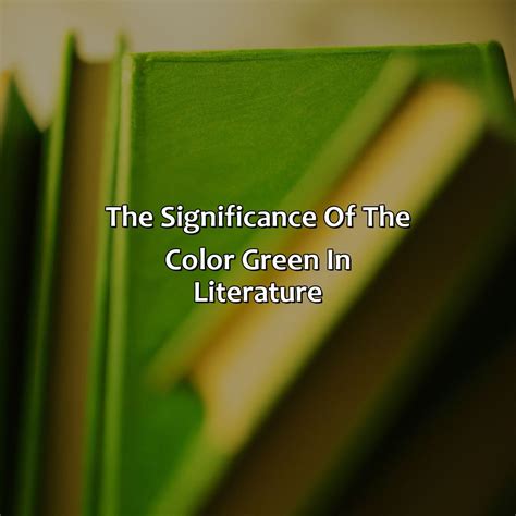 What Does The Color Green Mean In Literature - colorscombo.com