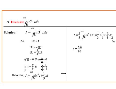 Module 1.2 math - Solution: / 6 0 I sin3 xdx Put 3 𝐀 = 𝐀 3 𝐀𝐀 = 𝑑𝑑 𝑑𝑑 ...