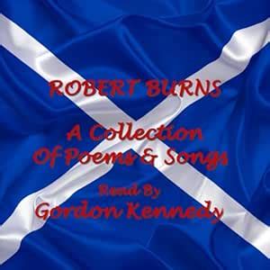 Robert Burns: A Collection of Poems & Songs (Audio Download): Robert ...