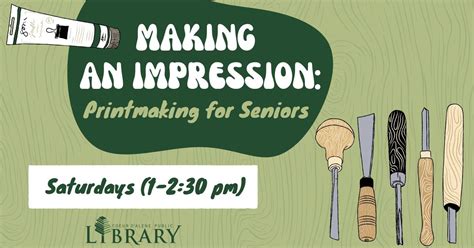 Making an Impression: Printmaking for Seniors, Coeur d'Alene Public ...