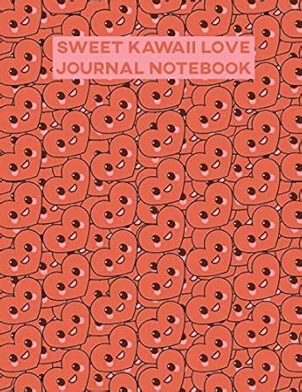 Sweet Kawaii Love Journal Notebook: Cute Red Love Heart Signs Pattern ...