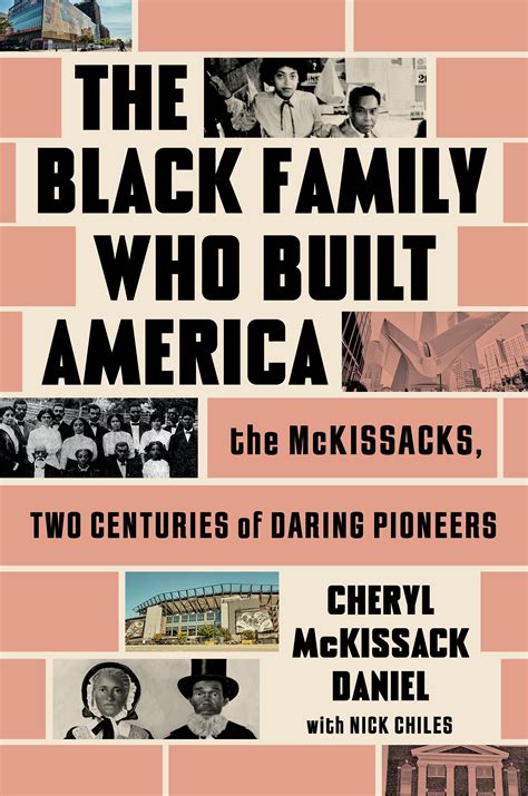 The Black Family Who Built America | Book by Cheryl McKissack Daniel ...
