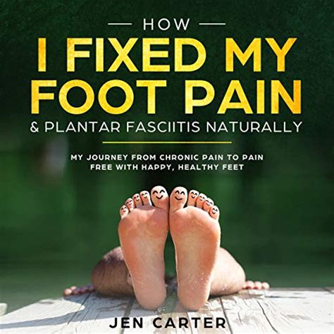 How I Fixed My Foot Pain and Plantar Fasciitis Naturally: My Journey ...