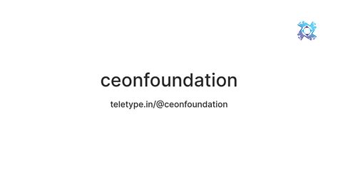 ceonfoundation — Teletype