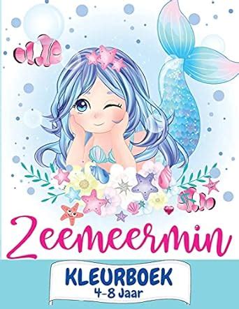 Zeemeermin kleurboek 4-8 jaar: Geweldig kleur- en doeboek voor kinderen ...