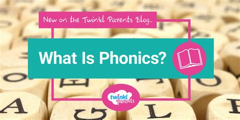 What Is Phonics? - Twinkl