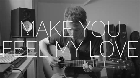 Adele / Bob Dylan - Make You Feel My Love - Fingerstyle Guitar Cover By ...