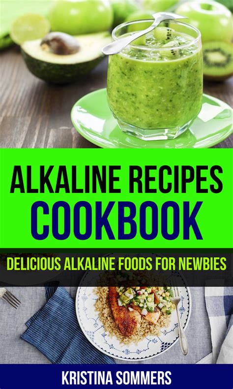 Babelcube – Alkaline recipes cookbook: delicious alkaline foods for newbies