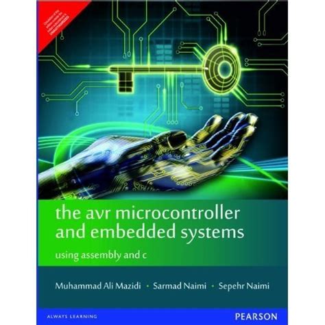 AVR Microcontroller and Embedded Systems (Old Edition) : Muhammad Ali ...