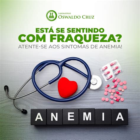 Atenção aos sintomas de ANEMIA | Laboratório Oswaldo Cruz