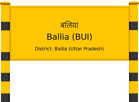 Ballia (BUI) Railway Station: Station Code, Schedule & Train Enquiry ...