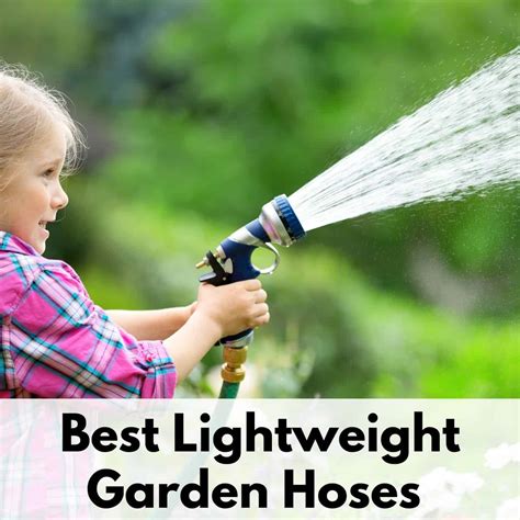 Best Lightweight Garden Hoses for Easy Carrying - Together Time Family