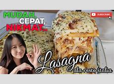 RESEP LASAGNA ALA RESTO ITALIA   Freshly Homemade Lasagna  
