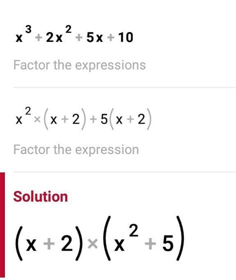 x^3+2x^2+5x+10 factorize it - Brainly.in
