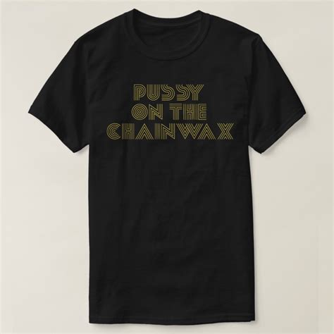 Pussy on the Chainwax – MC Mom, Key & Peele Es T-Shirt | Zazzle