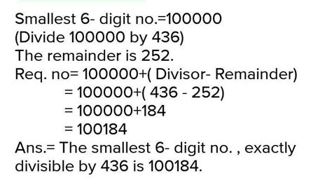 Find a smallest 6digit no. Divisible by 436 - Brainly.in
