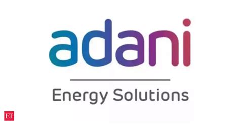 adani energy share price: Adani Energy Solutions gets Rs 25,000-cr ...