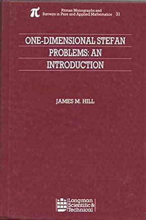 Buy One-dimensional Stefan Problems: An Introduction (Pitman Monograph ...