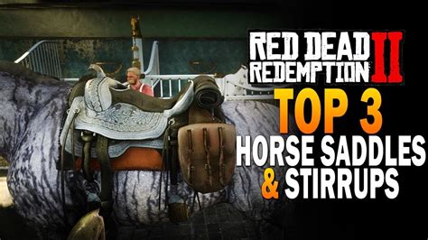 Top 3 Horse Saddles & Stirrups! Red Dead Redemption 2 Best Saddles ...