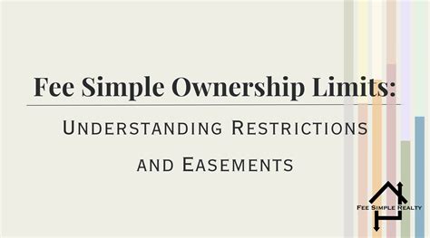 Fee Simple Ownership Limits: Understanding Restrictions - Fee Simple Realty - Fee Simple Realty ...