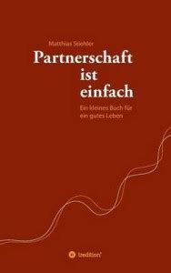 Partnerschaft ist einfach: Buy Partnerschaft ist einfach by Stiehler ...