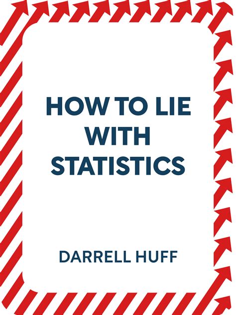 How to Lie With Statistics Book Summary by Darrell Huff