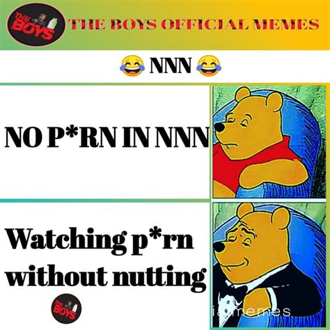 NNN memes 😅 : r/Theboysofficialmemes