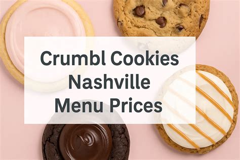 Crumbl Cookies Nashville Menu With Prices – 2026 Latest Flavors