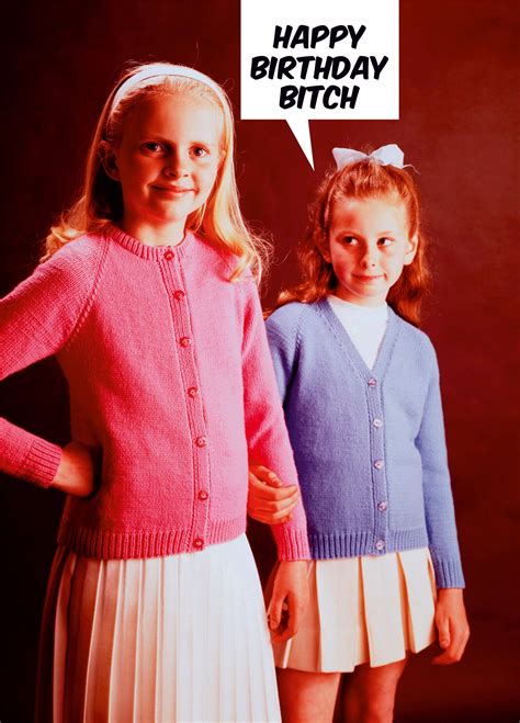 Happy Birthday Bitch Card – Scribbler Cards & Gifts