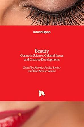 Buy Beauty: Cosmetic Science, Cultural Issues and Creative Developments ...