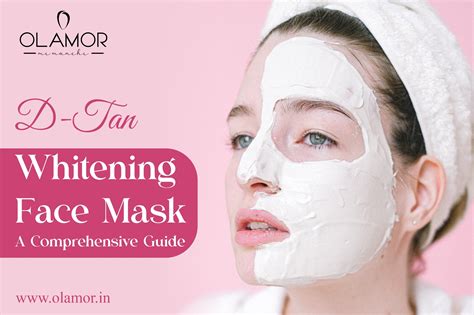 OLAMOR D-Tan Face Mask: Reveal Bright, Tan-Free Skin – OLAMOR Cosmetic LLP