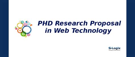 Good Research Proposal Topics in Web Technology | S-Logix