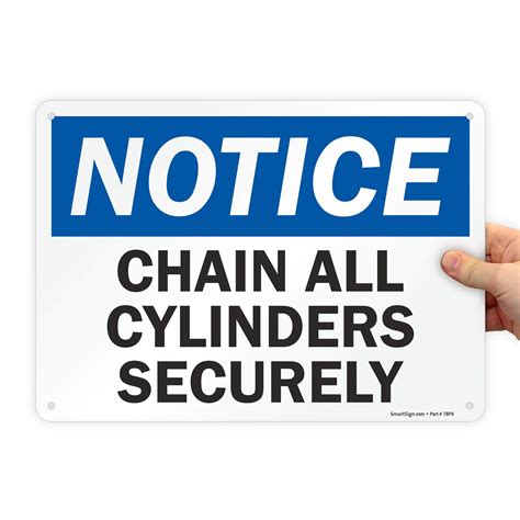 SmartSign 10 x 14 inch “Notice - Chain All Cylinders Securely” OSHA ...