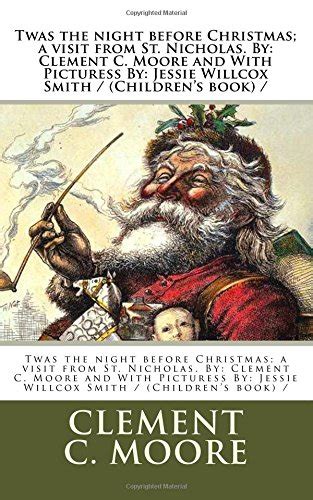 Buy Twas the night before Christmas; a visit from St. Nicholas. By ...