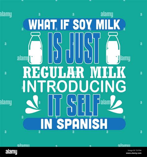 Soy Milk Spanish