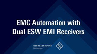EMC Automation with Dual ESW EMI Receivers | Sean Lynch | Rohde & Schwarz