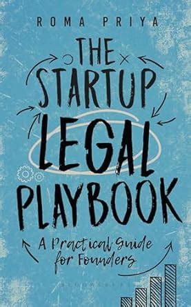 Buy The Startup Legal Playbook: A Practical Guide for Founders Book ...