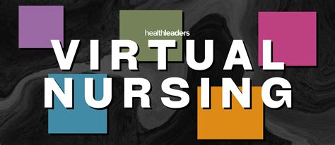 Infographic: 5 Tips for Virtual Nursing | HealthLeaders Media