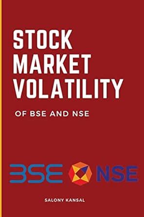Stock Market Volatility of Bse and Nse : Amazon.in: Books