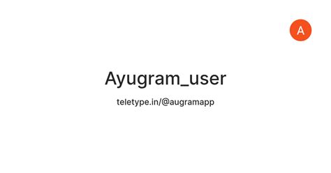 Ayugram_user — Teletype