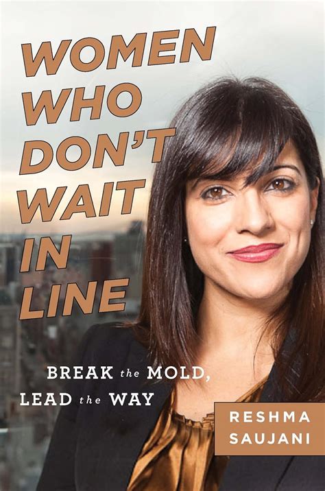 Amazon.in: Buy Women Who Don't Wait in Line: Break the Mold, Lead the ...