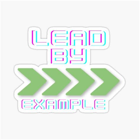 Image result for Lead by Example Sticker