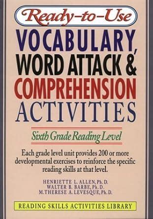 Ready-to-Use Vocabulary Word Attack and Comprehension Activities; Sixth ...