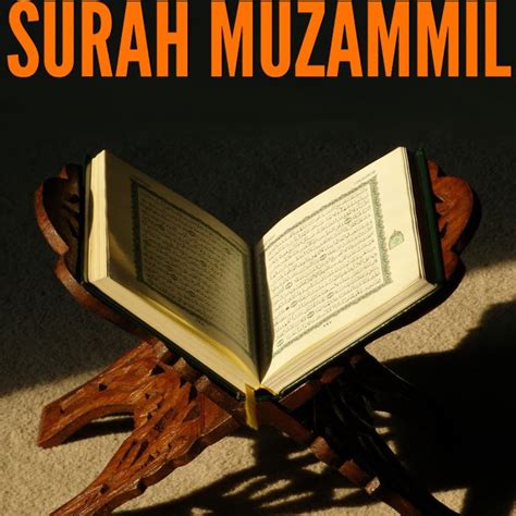 Surah Muzammil | Benefits, Lessons & Complete Understanding