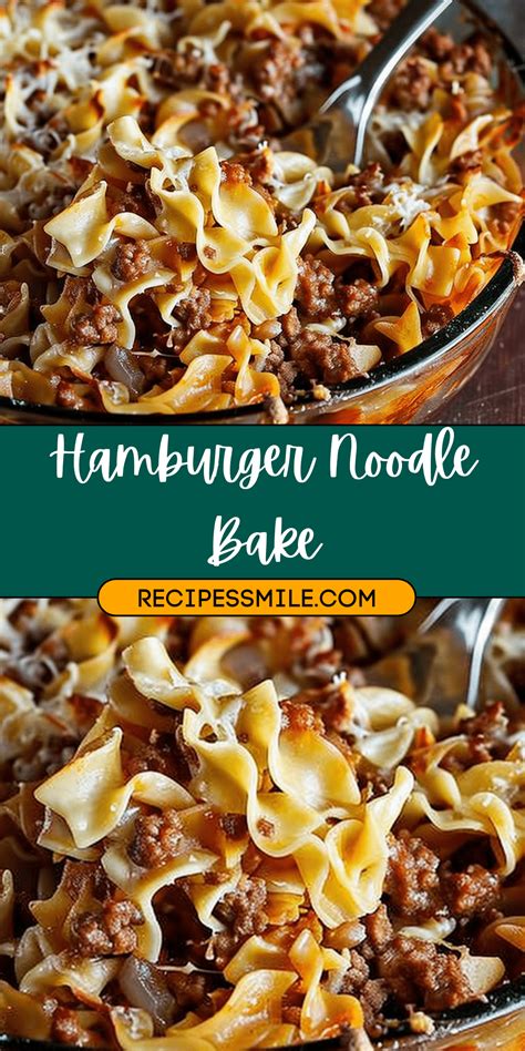 Hamburger Noodle Bake | Recipe in 2025 | Ground beef casserole recipes ...