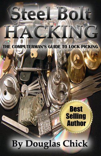Steel Bolt Hacking: Lock Picking Sports Guide eBook : Douglas Chick ...