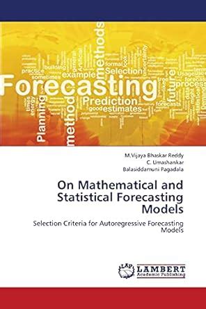 Buy On Mathematical and Statistical Forecasting Models Book Online at ...