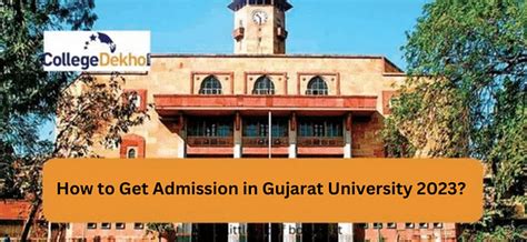 How to Get Admission in Gujarat University 2023? | CollegeDekho