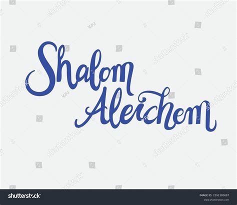 Shalom Aleichem Royalty-Free Images, Stock Photos & Pictures | Shutterstock