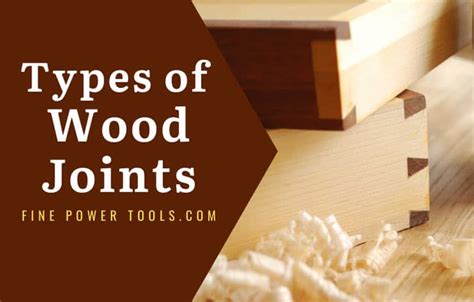 15 Types of Wood Joints and Their Uses (With Pics)